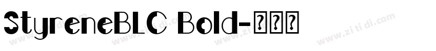StyreneBLC Bold字体转换